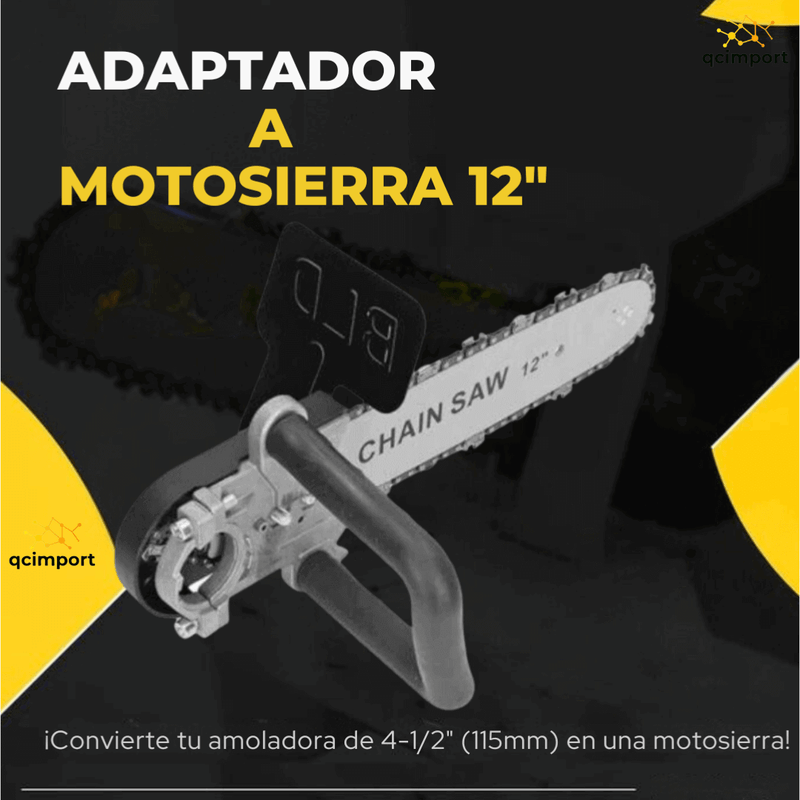ADAPTADOR A MOTOSIERRA 12" CHAINCRAFT™ (NO INCLUYE AMOLADORA)