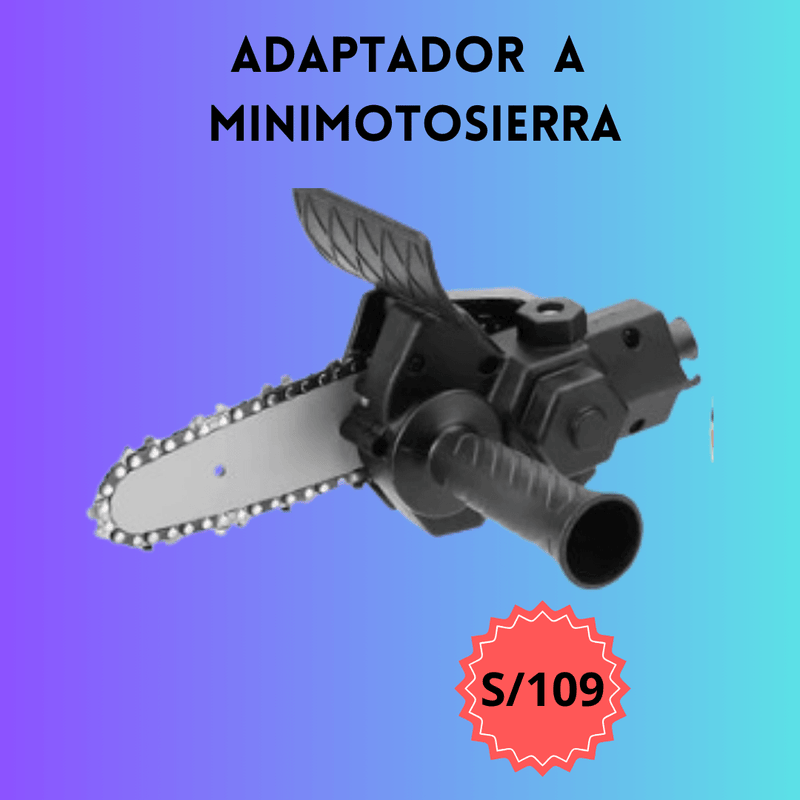 ADAPTADOR DE MOTOSIERRA PRO (NO INCLUYE TALADRO)
