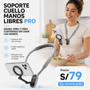 SOPORTE CUELLO MANOS LIBRES PRO